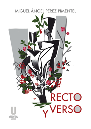 Libro 'Recto y Verso', de Miguel Ángel Pérez Pimentel