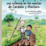 Libro 'Juan y Pepe, una infancia en los montes de Cardeña y Montoro', de Juan Andrés Rico