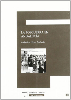 La posguerra en Andalucía